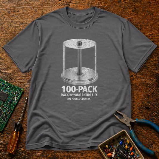 100-Pack Backup Your Entire Life In 700MB Chunks Retro Tech T-Shirt