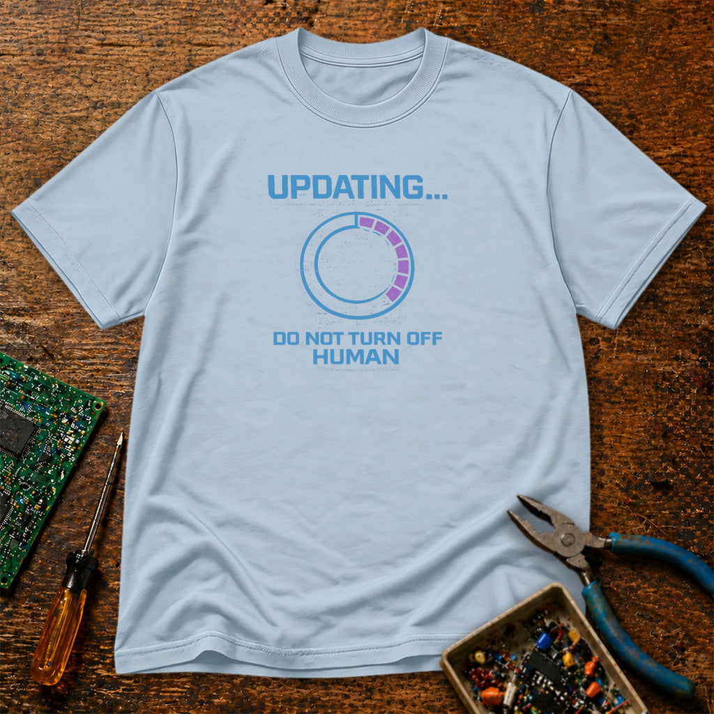 Updating Do Not Turn Off Retro Tech T-Shirt