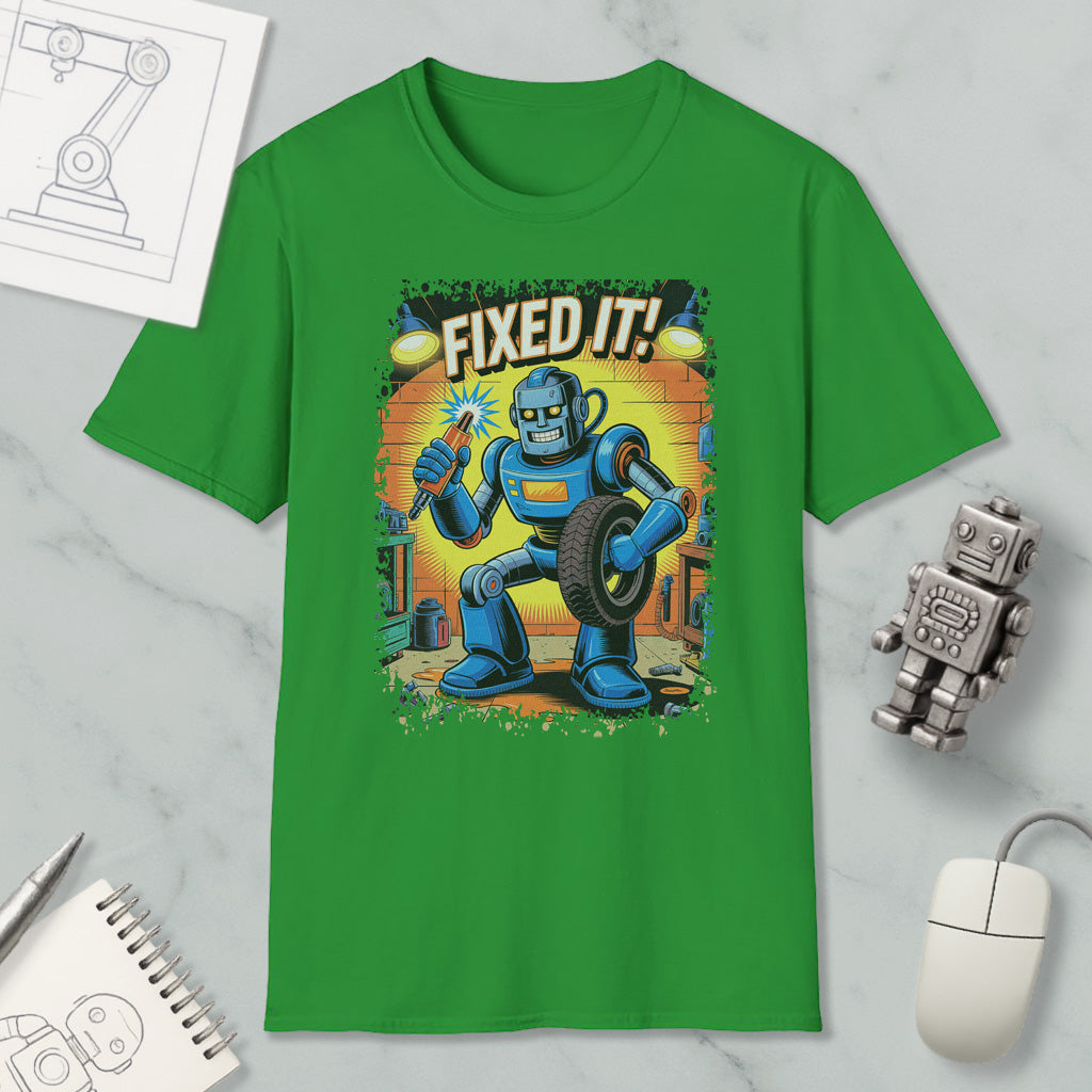 a green t-shirt with a cartoon robot holding a wrench and the text "FIXED IT!"