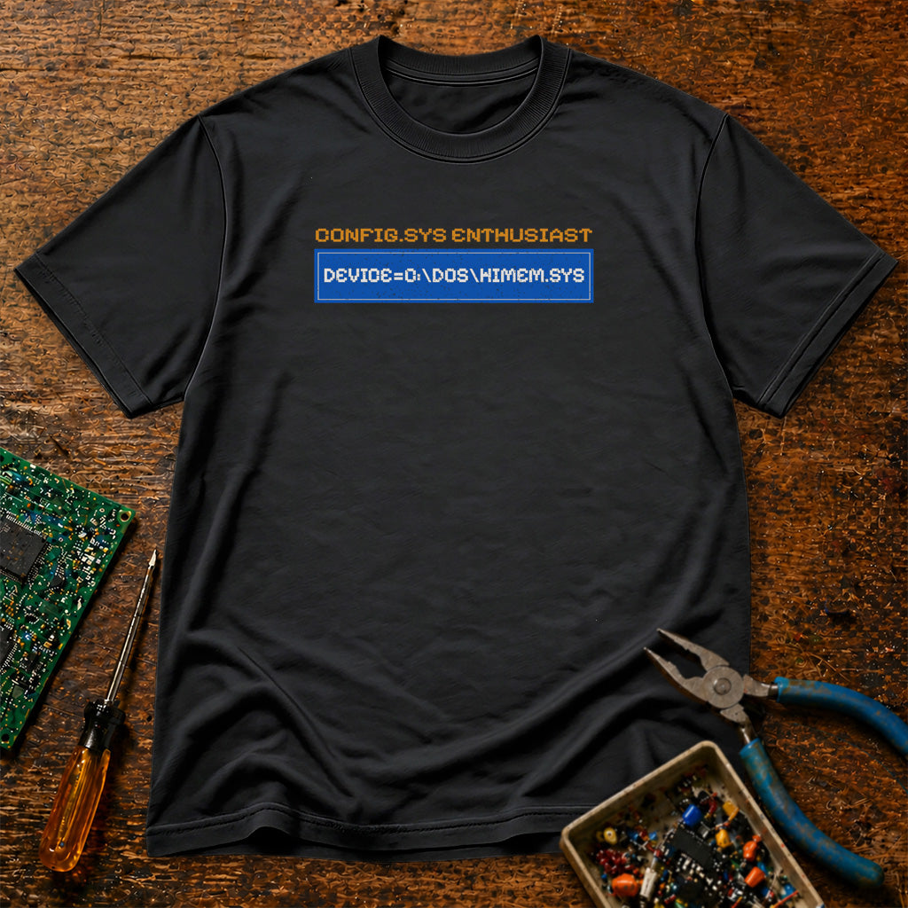 CONFIG.SYS ENTHUSIAST DEVICE-=C:\DOS\HIMEM.SYS Retro T-Shirt