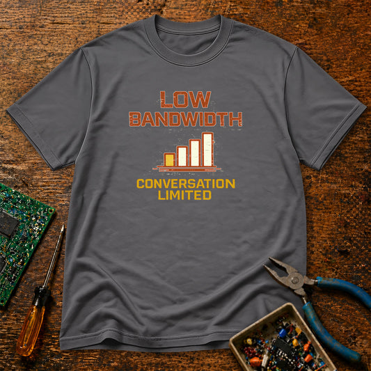 Low Bandwidth - Conversation Limited Retro Tech T-Shirt