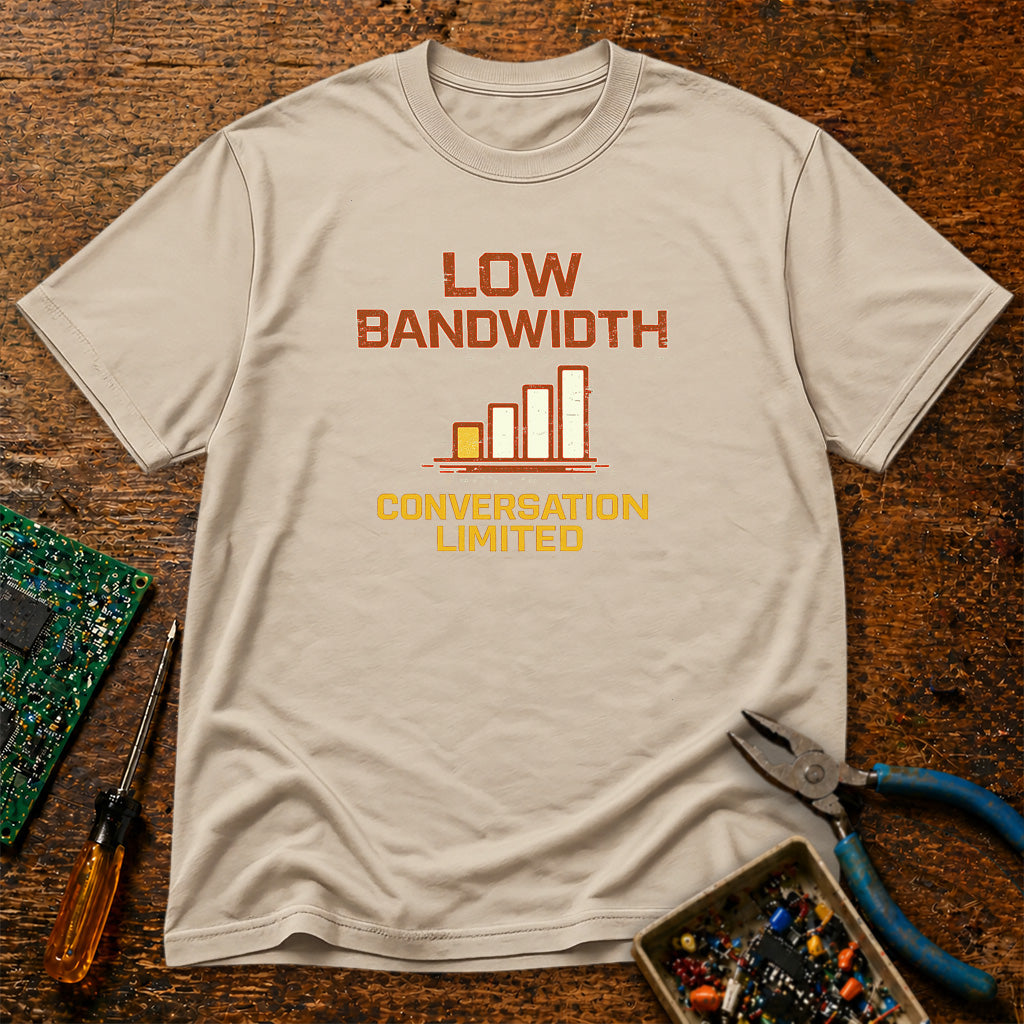 Low Bandwidth - Conversation Limited Retro Tech T-Shirt
