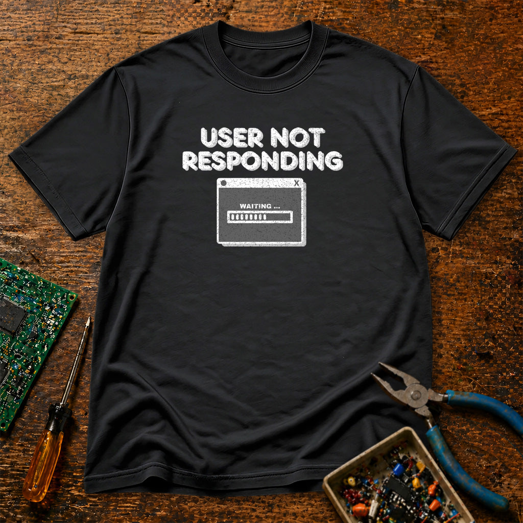 User Not Responding - Waiting Retro Tech T-Shirt