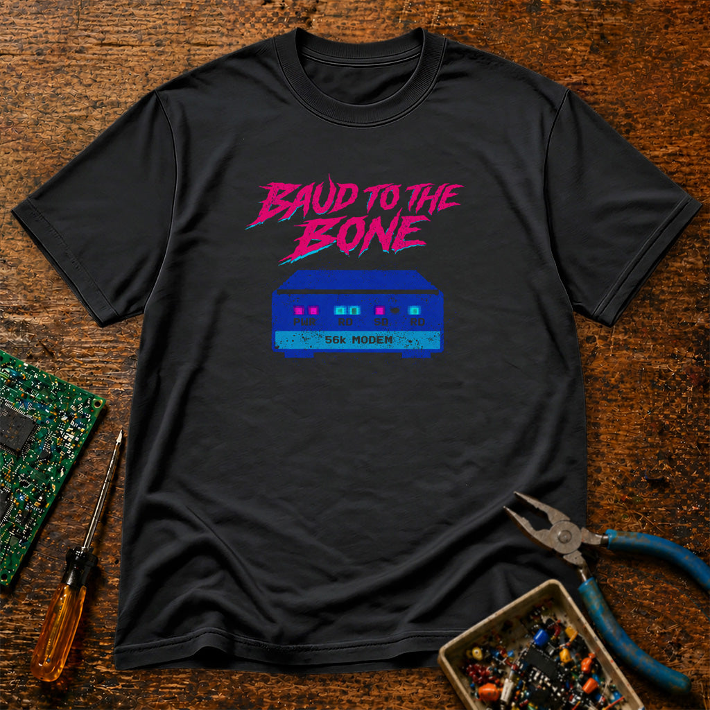 Baud To The Bone Retro Tech T-Shirt