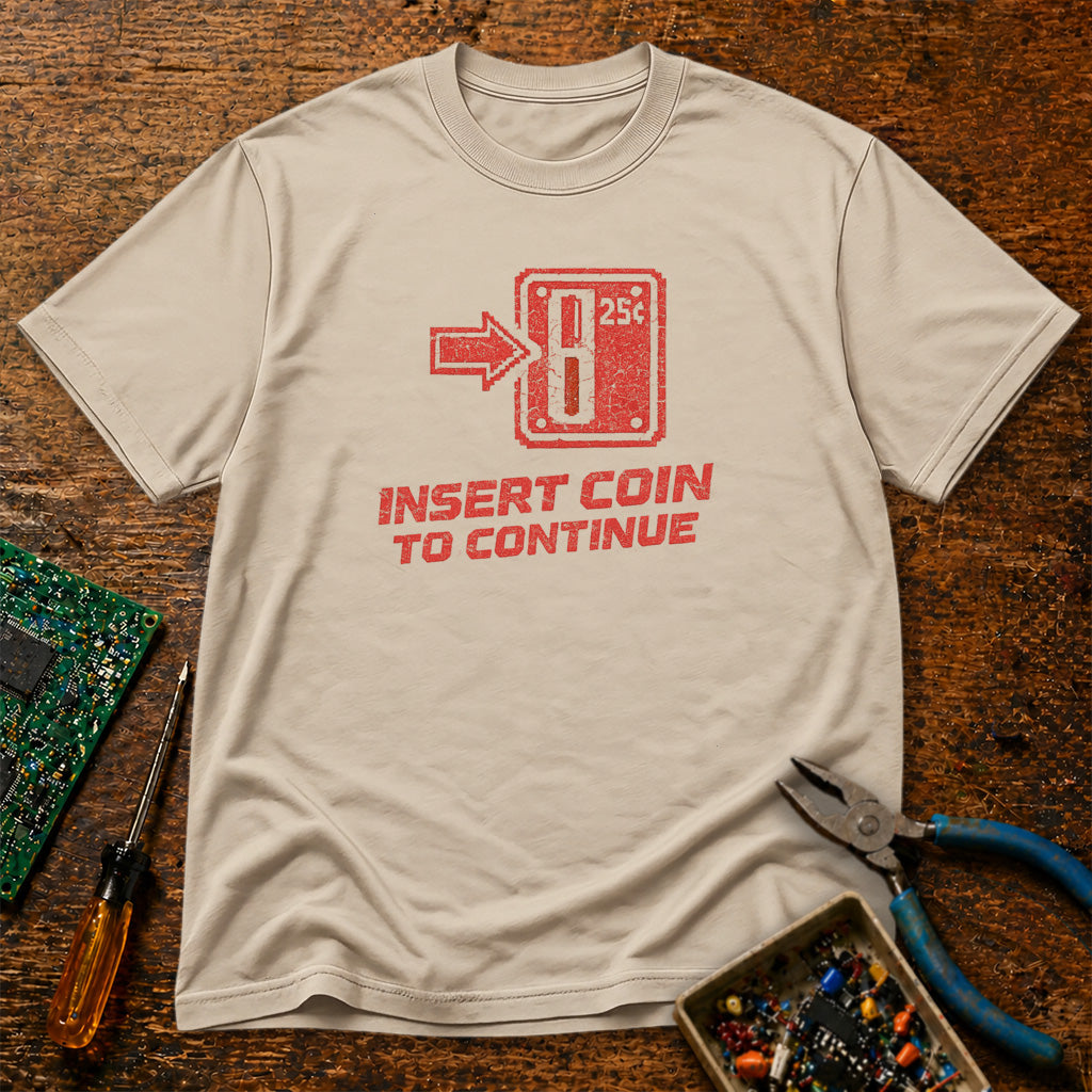 Insert Coin To Continue Retro Tech T-Shirt