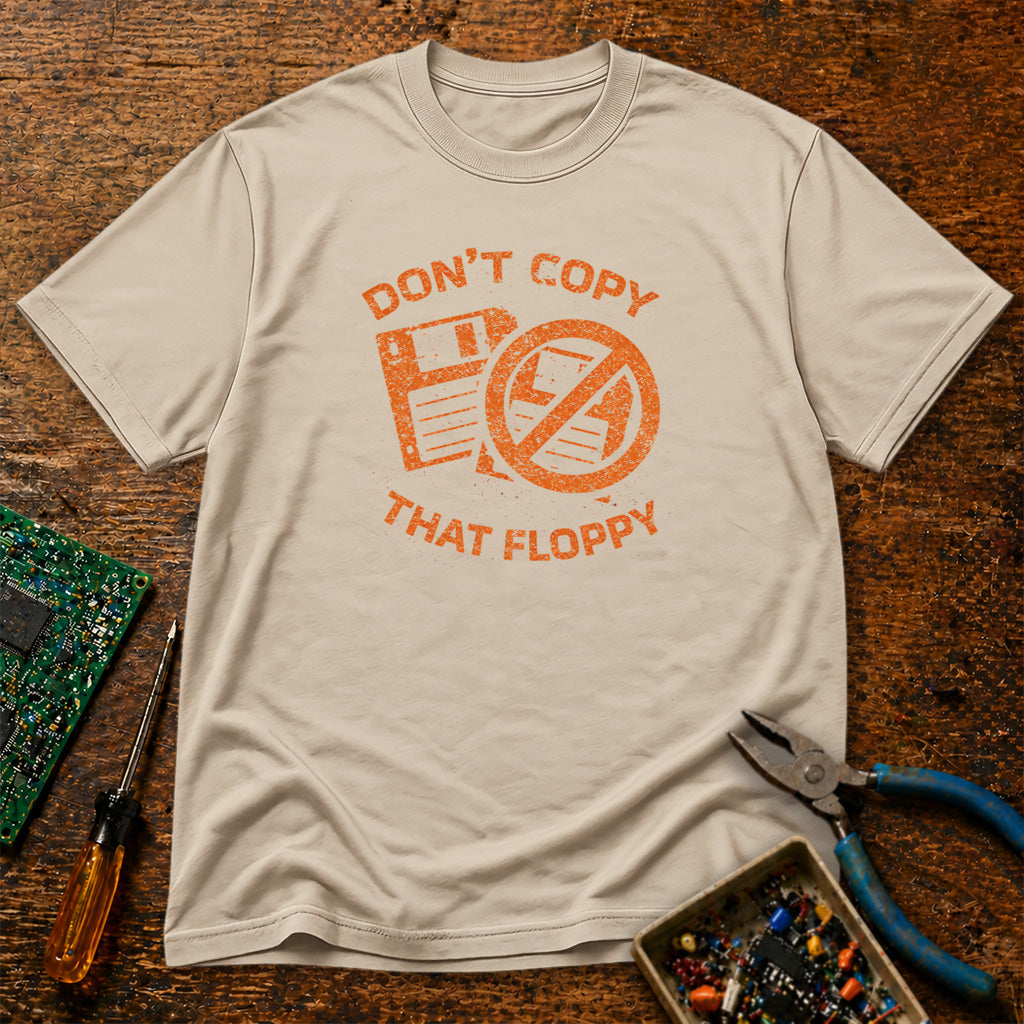 Don't Copy That Floppy Retro Tech T-Shirt