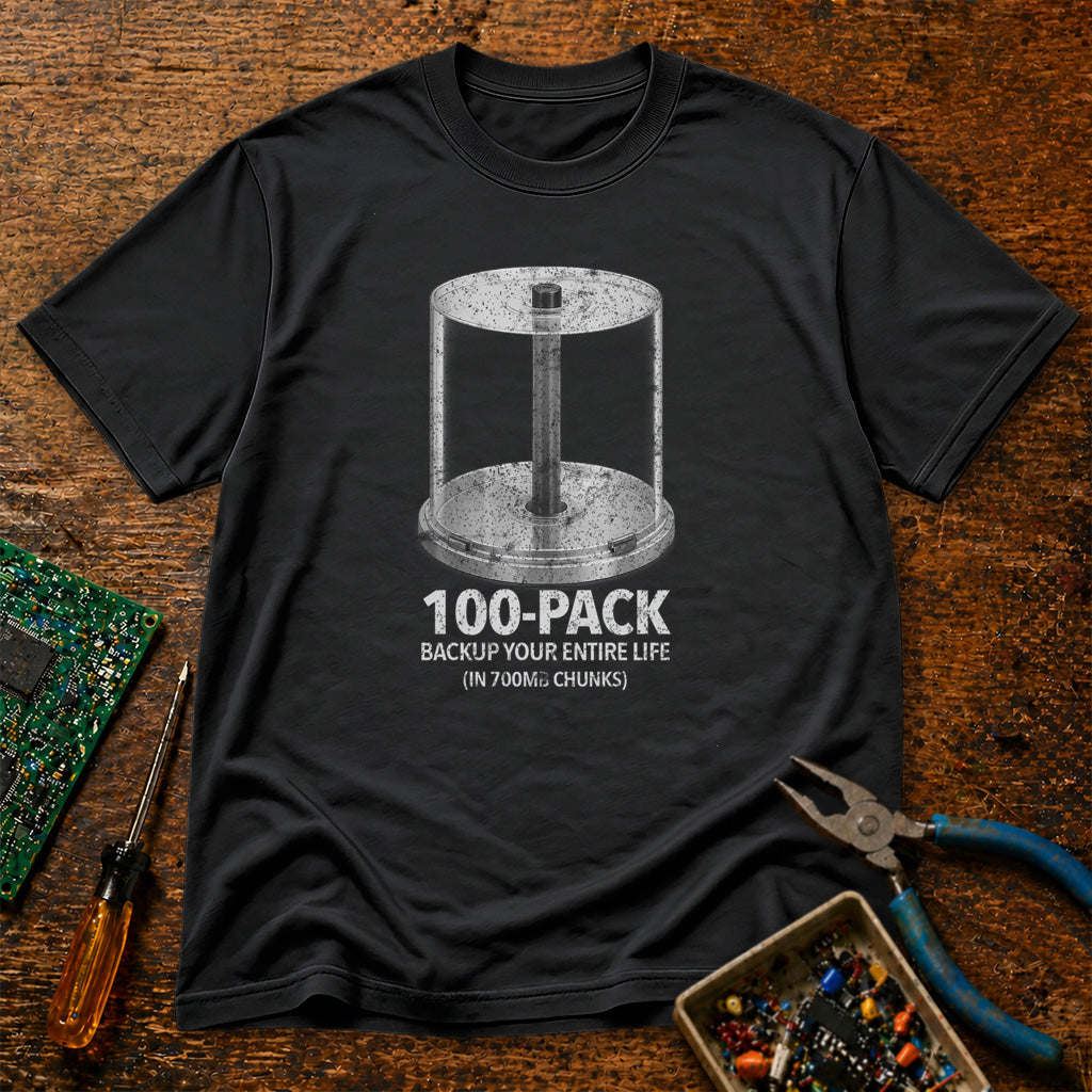100-Pack Backup Your Entire Life In 700MB Chunks Retro Tech T-Shirt