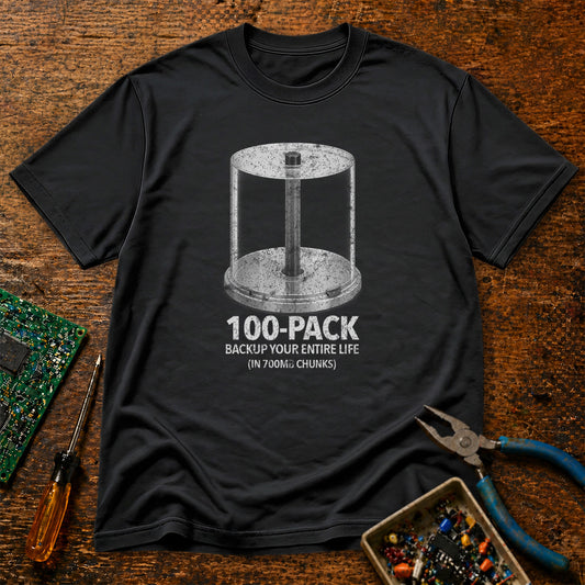 100-Pack Backup Your Entire Life In 700MB Chunks Retro Tech T-Shirt