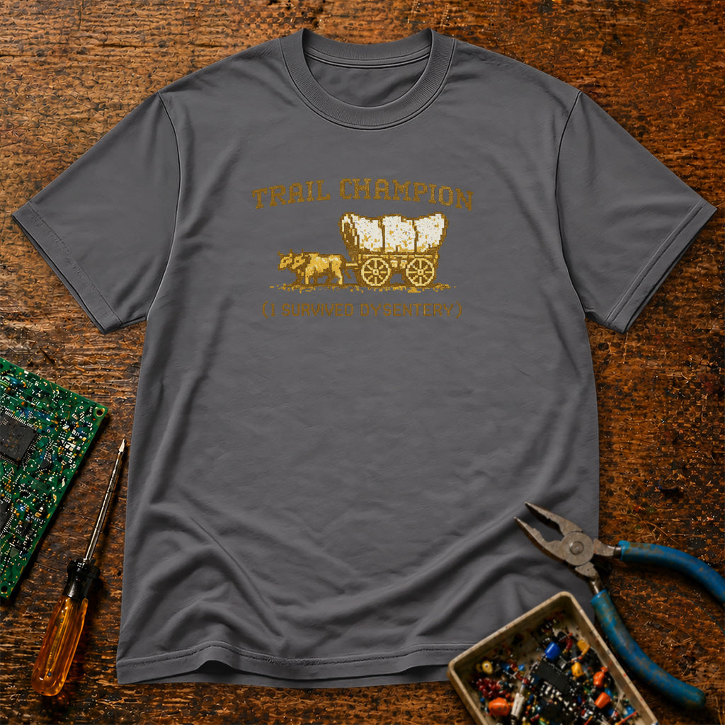 Trail Champion - I  Survived Dysentery Retro T-Shirt