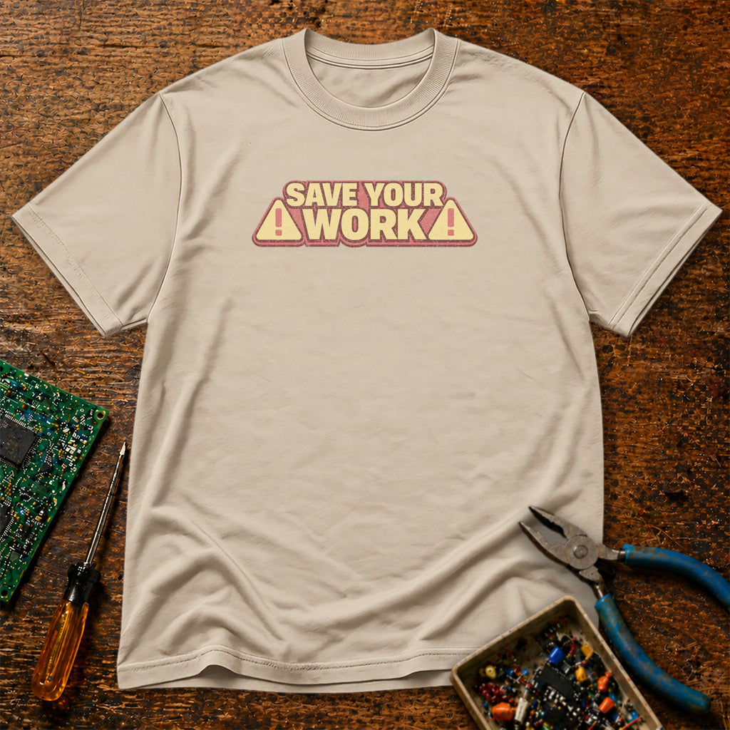 Save Your Work Retro T-Shirt