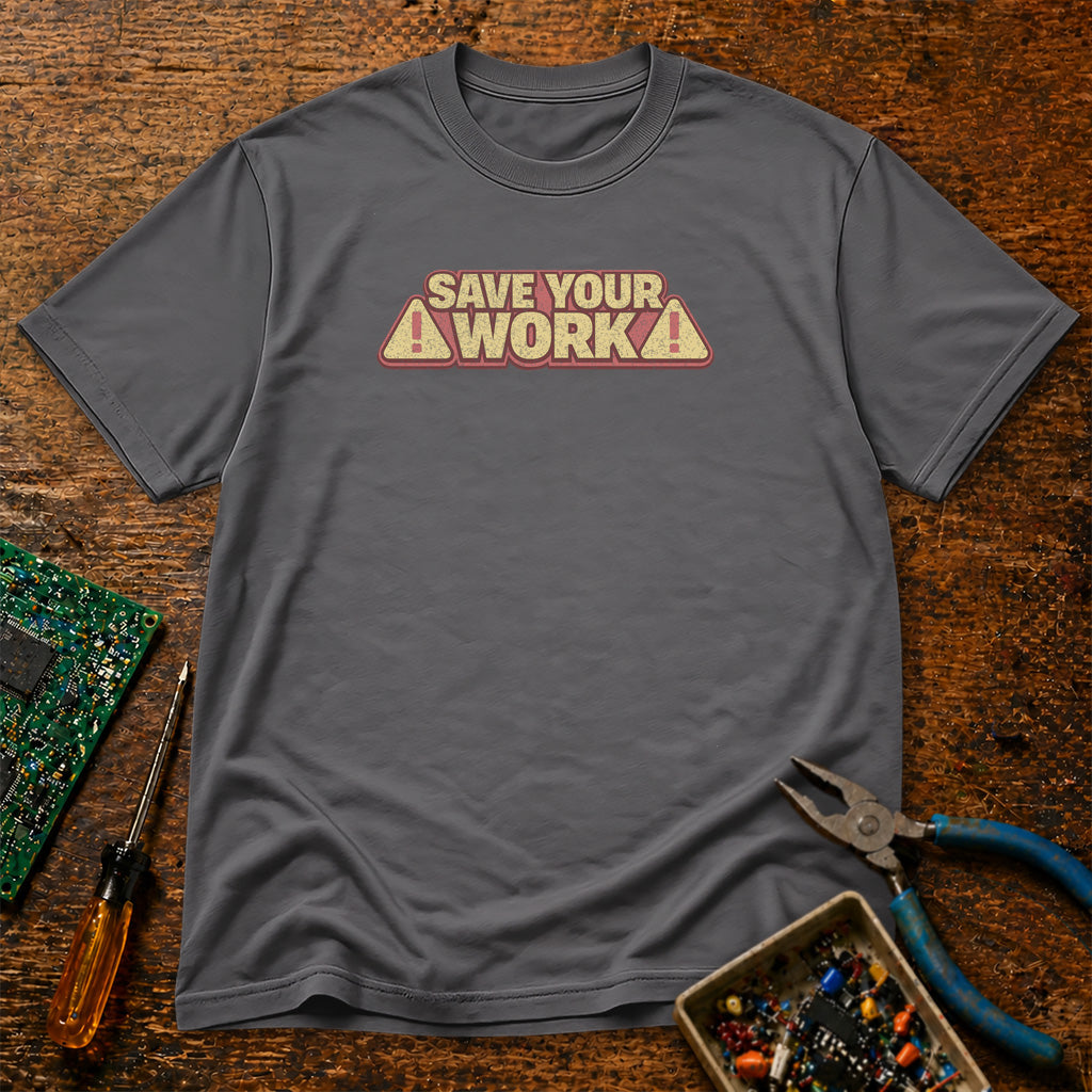 Save Your Work Retro T-Shirt