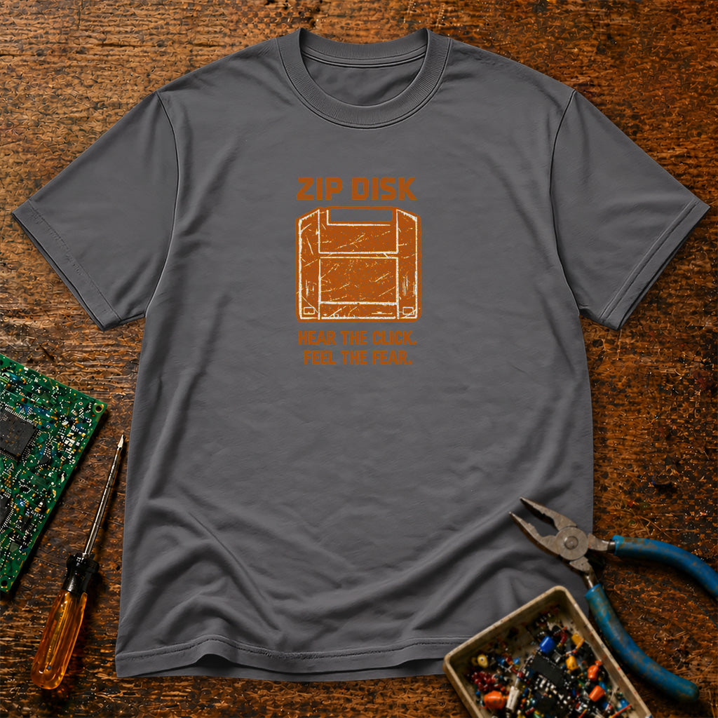 Zip Disk Hear The Click Feel The Fear Retro T-Shirt