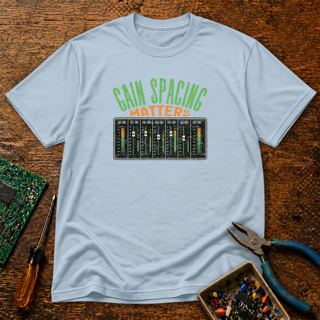 Gain Spacing Matters Retro Audio T-Shirt