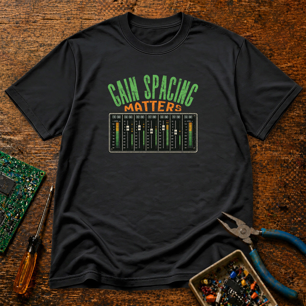 Gain Spacing Matters Retro Audio T-Shirt