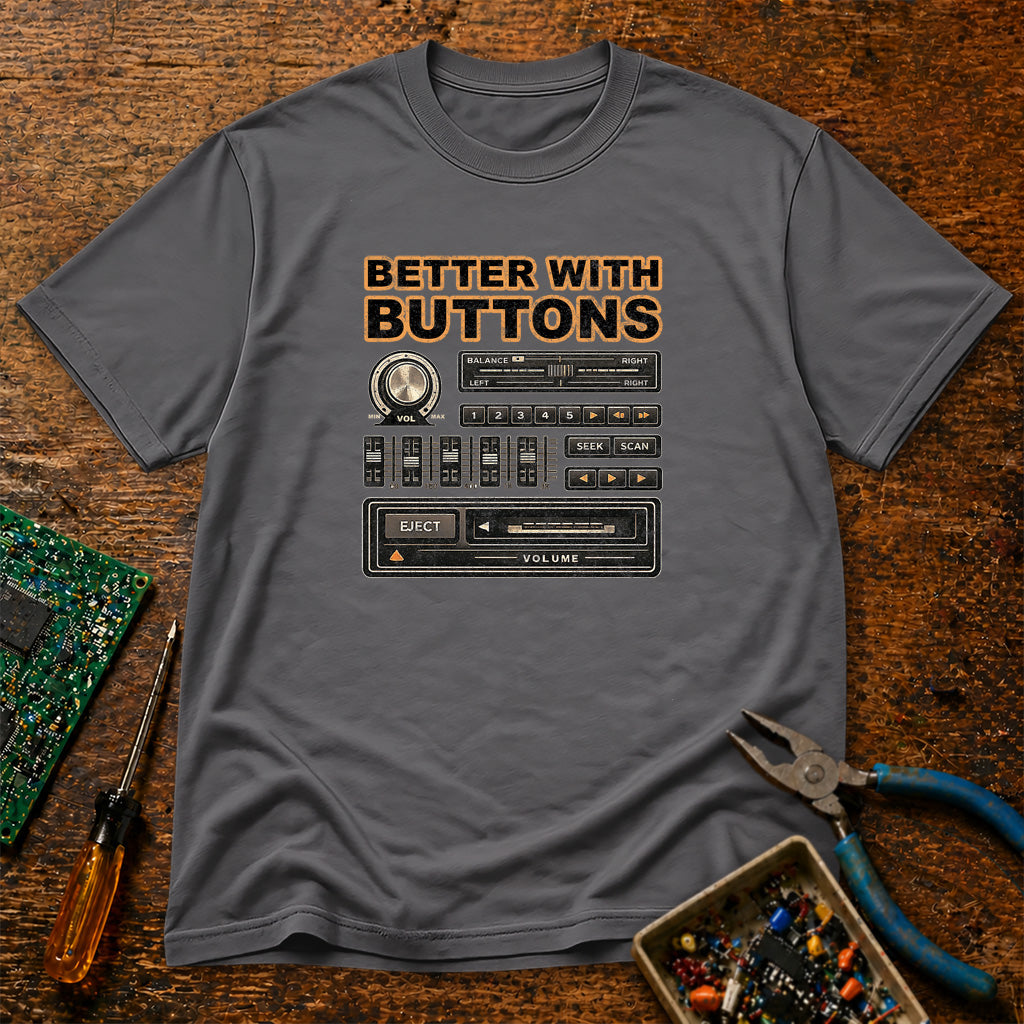 Better with Buttons Retro Audio T-Shirt
