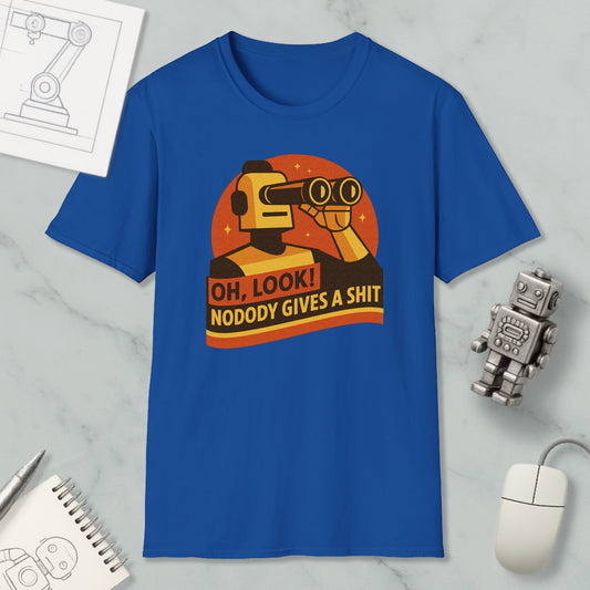 a blue t-shirt with a graphic design depicting a robot character and the text "OH, LOOK! NODODY GIVES A SHIT" printed on it.