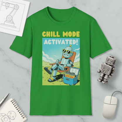 a green t-shirt with a cartoon robot sitting in a chair and holding a cooler, with the text "CHILL MODE ACTIVATED!" printed on it.