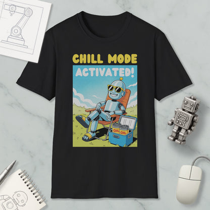 a black t-shirt with a cartoon robot sitting in a chair and holding a cooler, with the text "CHILL MODE ACTIVATED!" printed on it.